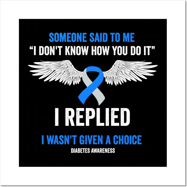 diabetes awareness - diabetes warrior gift - diabetes awareness ribbon Wall Art by Merchpasha1